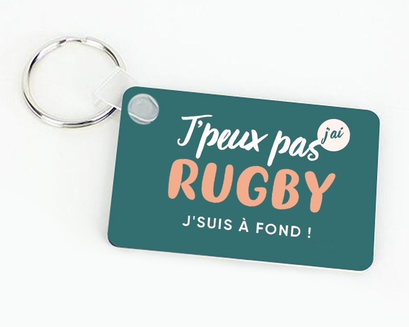 Porte-clés personnalisable - J'peux pas j'ai rugby