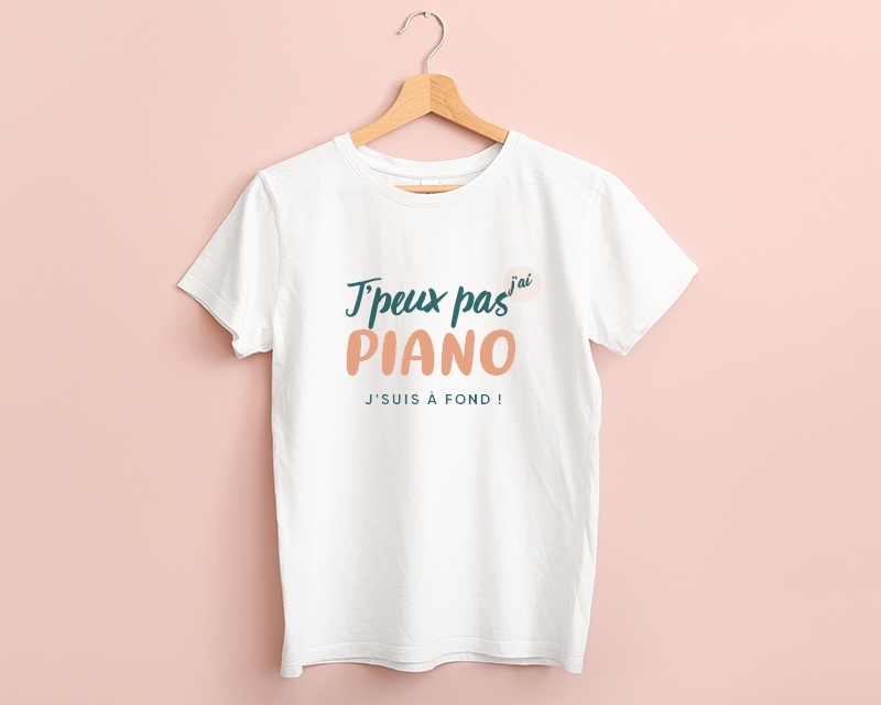 Tee shirt personnalisé femme - J'peux pas j'ai piano