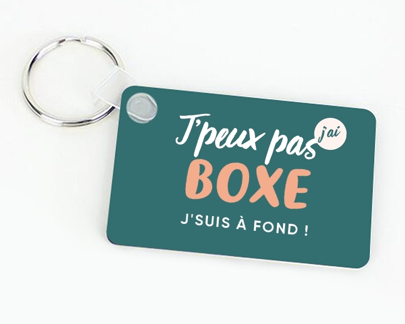 Porte-clef personnalisable - J'peux pas j'ai boxe