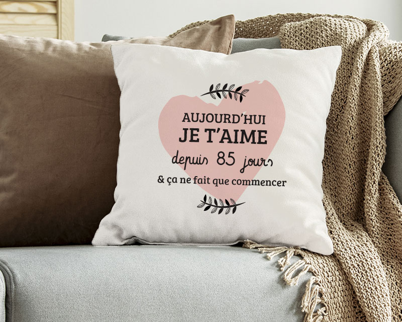 Coussin personnalisé couple - Aujourd'hui je t'aime depuis