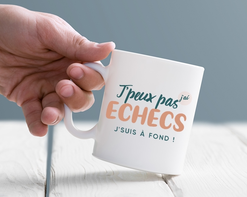 Mug personnalisé - J'peux pas j'ai echecs