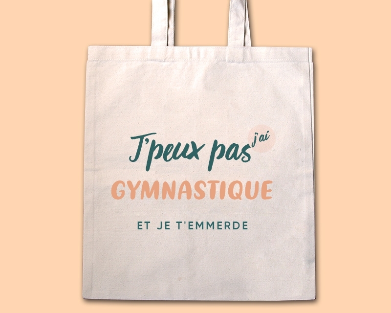 Tote bag personnalisable - J'peux pas j'ai gymnastique