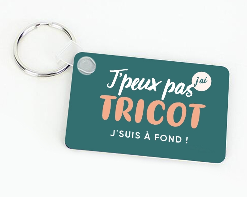 Porte clés personnalisable - J'peux pas j'ai tricot