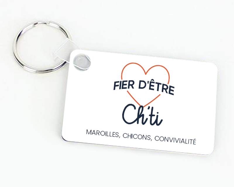 Porte-clés personnalisable - Fier d'être Ch'ti