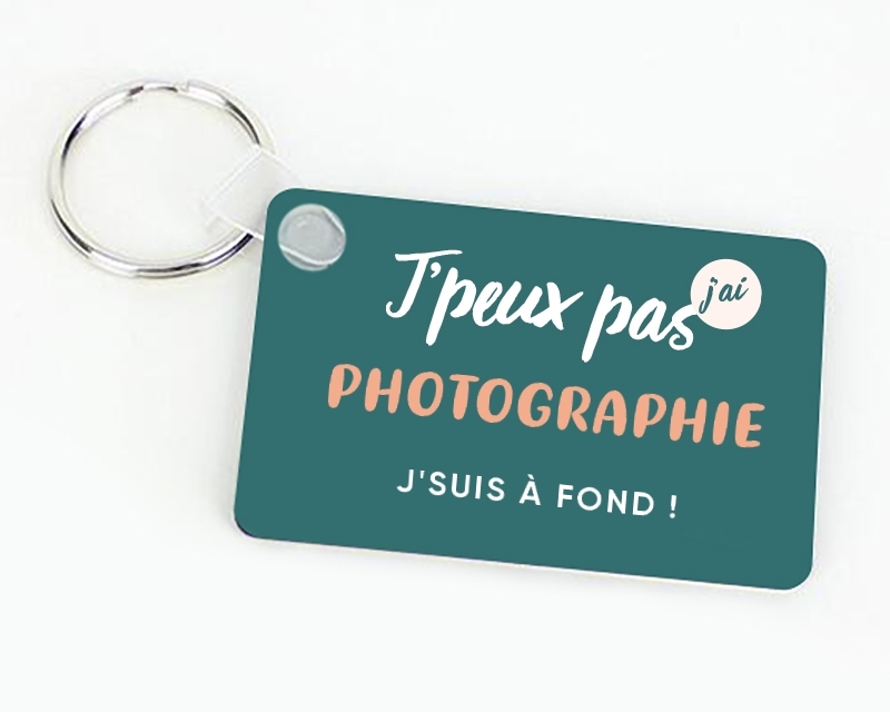 Porte clés à personnaliser - J'peux pas j'ai photographie