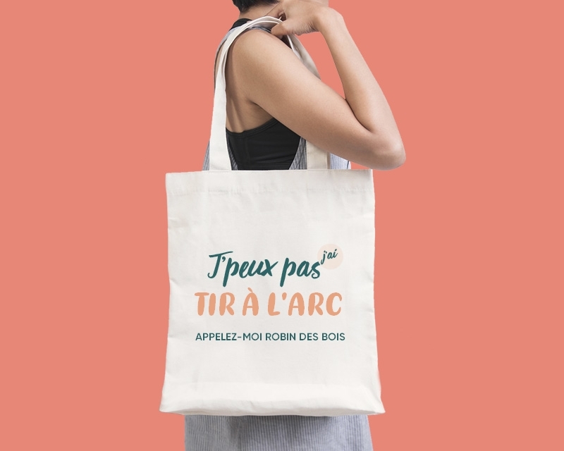 Tote bag personnalisable - J'peux pas j'ai tir à l'arc