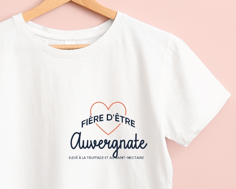 Tee shirt personnalisé femme - Fière d'être Auvergnate