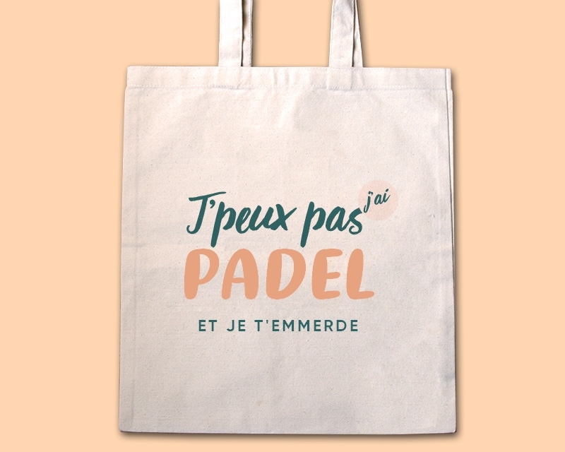 Tote bag personnalisable - J'peux pas j'ai padel