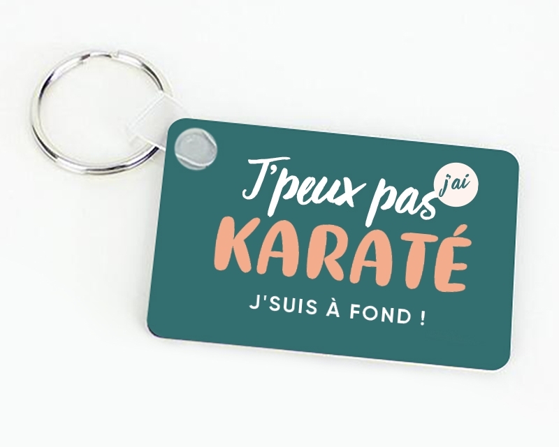 Porte-clef à personnaliser - J'peux pas j'ai karaté