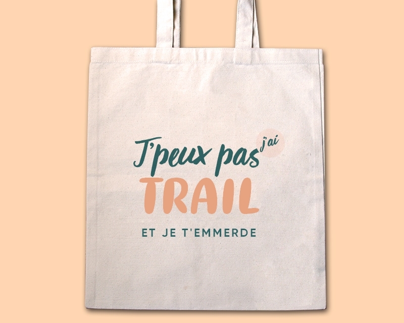 Tote bag personnalisable - J'peux pas j'ai trail