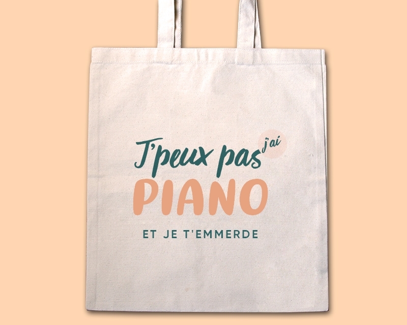 Tote bag personnalisable - J'peux pas j'ai piano