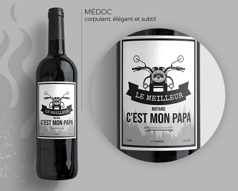 Bouteille de vin Médoc Le meilleur motard c'est mon papa